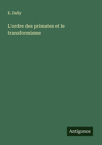 L'ordre des primates et le transformisme