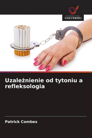Uzale¿nienie od tytoniu a refleksologia