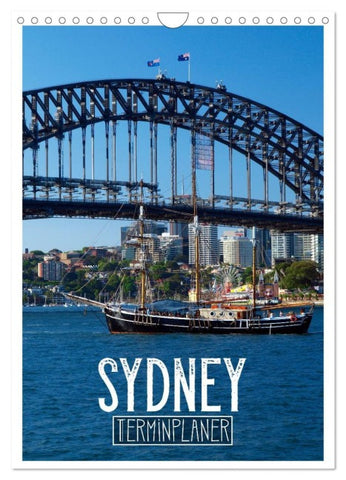 SYDNEY Terminplaner (Wandkalender 2026 DIN A4 hoch), CALVENDO Monatskalender