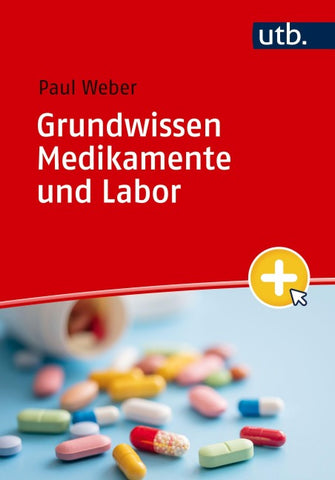 Grundwissen Medikamente und Labor