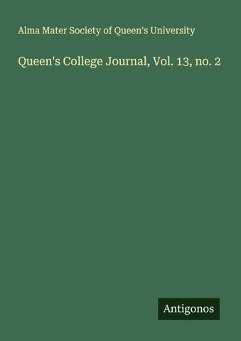 Queen's College Journal, Vol. 13, no. 2