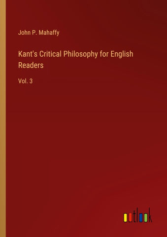 Kant's Critical Philosophy for English Readers