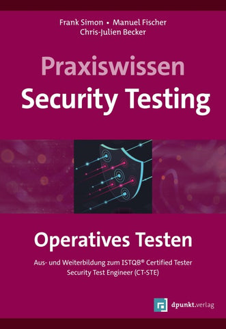 Praxiswissen Security Testing – Operatives Testen