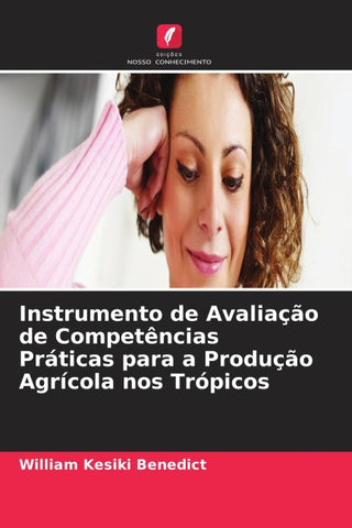 Instrumento de Avaliação de Competências Práticas para a Produção Agrícola nos Trópicos