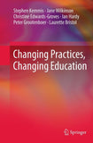 Changing Practices, Changing Education