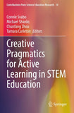 Creative Pragmatics for Active Learning in STEM Education