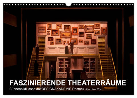 FASZINIERENDE THEATERRÄUME (Wandkalender 2026 DIN A3 quer), CALVENDO Monatskalender