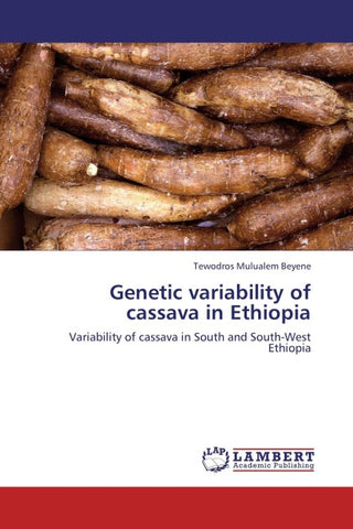 Genetic variability of cassava in Ethiopia