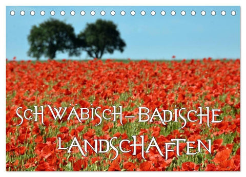 SCHWÄBISCH-BADISCHE LANDSCHAFTEN (Tischkalender 2027 DIN A5 quer), CALVENDO Monatskalender