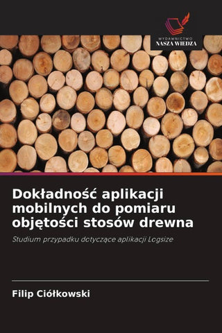 Dok¿adno¿¿ aplikacji mobilnych do pomiaru obj¿to¿ci stosów drewna