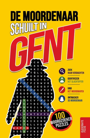 De moordenaar schuilt in Gent