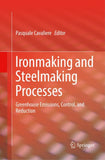 Ironmaking and Steelmaking Processes