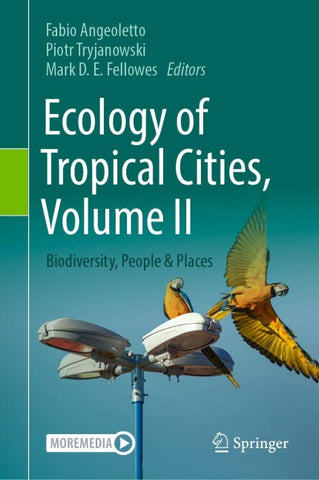 Ecology of Tropical Cities, Volume II