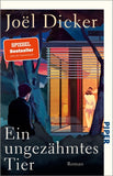 Ein ungezähmtes Tier
