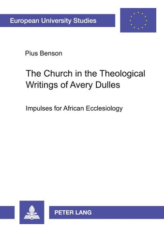 The Church in the Theological Writings of Avery Dulles