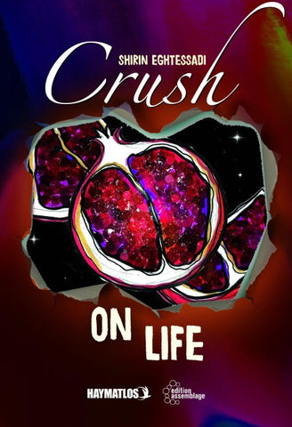 Crush on life