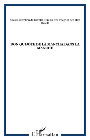 Don Quijote de la Mancha dans la Manche