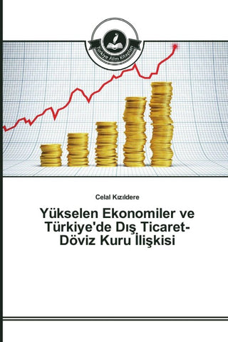 Yükselen Ekonomiler ve Türkiye'de D¿¿ Ticaret-Döviz Kuru ¿li¿kisi