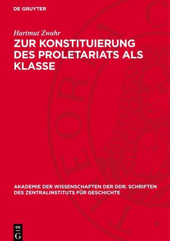 Zur Konstituierung des Proletariats als Klasse