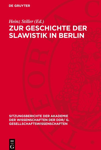 Zur Geschichte der Slawistik in Berlin