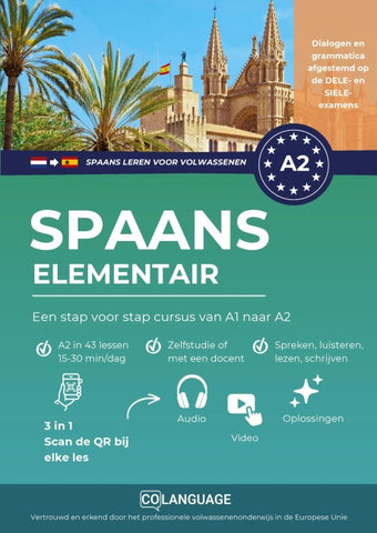 Spaans A2 elementair: Een stap voor stap cursus van A1 naar A2