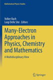 Many-Electron Approaches in Physics, Chemistry and Mathematics