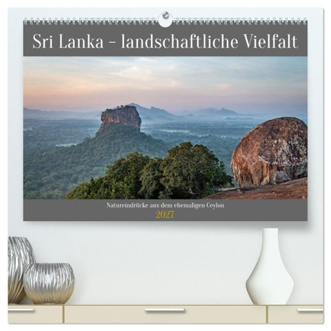Sri Lanka - landschaftliche Vielfalt (hochwertiger Premium Wandkalender 2027 DIN A2 quer), Kunstdruck in Hochglanz