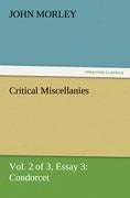 Critical Miscellanies (Vol. 2 of 3) Essay 3: Condorcet