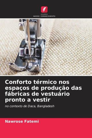 Conforto térmico nos espaços de produção das fábricas de vestuário pronto a vestir