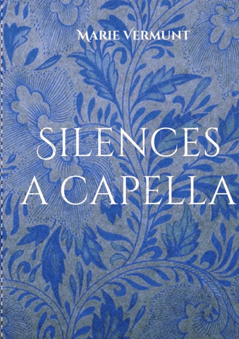 Silences a capella