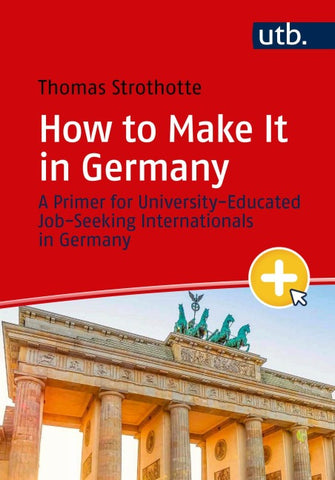 How to Make It in Germany