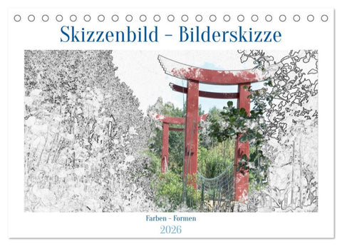 Skizzenbilder - Bilderskizzen (Tischkalender 2026 DIN A5 quer), CALVENDO Monatskalender