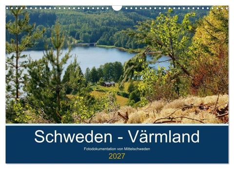 Schweden - Värmland (Wandkalender 2027 DIN A3 quer), CALVENDO Monatskalender