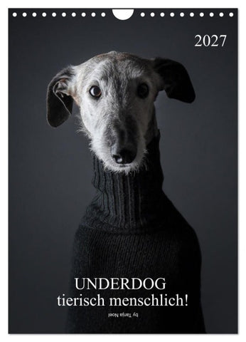UNDERDOG - Windhundportraits (Wandkalender 2027 DIN A4 hoch), CALVENDO Monatskalender