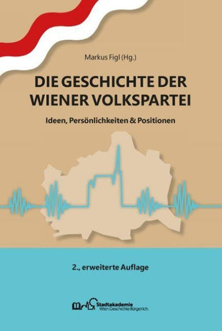 Die Geschichte der Wiener Volkspartei