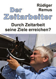 Der Zeitarbeiter