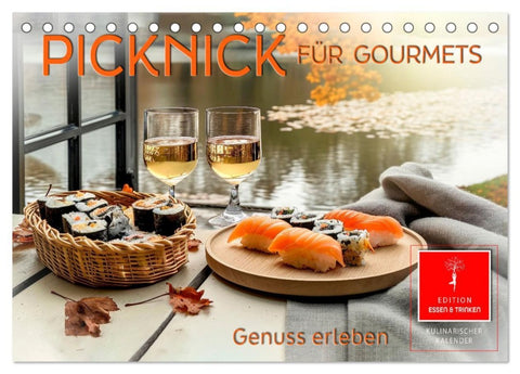 Picknick für Gourmets - Genuss erleben (Tischkalender 2026 DIN A5 quer), CALVENDO Monatskalender