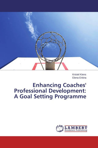 Enhancing Coaches' Professional Development: A Goal Setting Programme