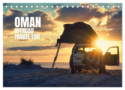 OMAN Offroad Travel Log (Tischkalender 2026 DIN A5 quer), CALVENDO Monatskalender