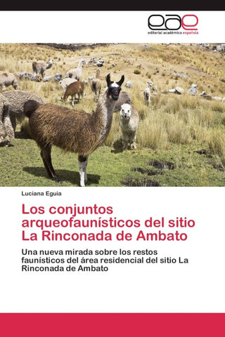 Los conjuntos arqueofaunísticos del sitio La Rinconada de Ambato