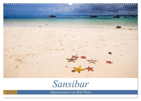 Sansibar - Impressionen von Rolf Dietz (Wandkalender 2026 DIN A2 quer), CALVENDO Monatskalender