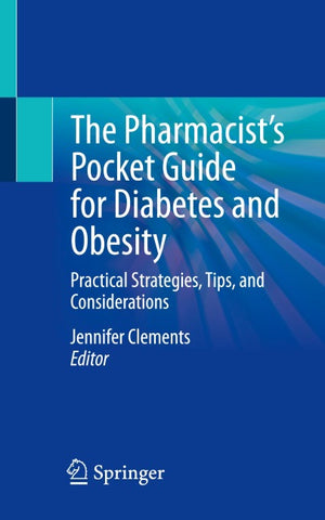 The Pharmacist’s Pocket Guide for Diabetes and Obesity