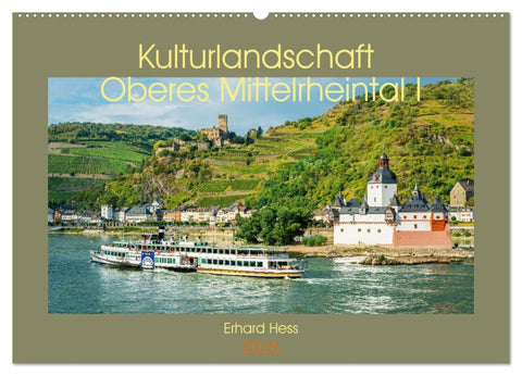 Kulturlandschaft Oberes Mittelrheintal I (Wandkalender 2026 DIN A2 quer), CALVENDO Monatskalender