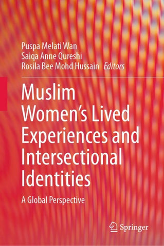 Muslim Women's Lived Experiences and Intersectional Identities