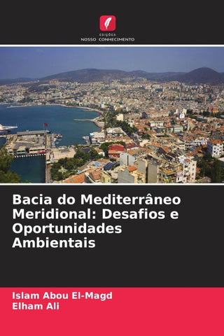 Bacia do Mediterrâneo Meridional: Desafios e Oportunidades Ambientais