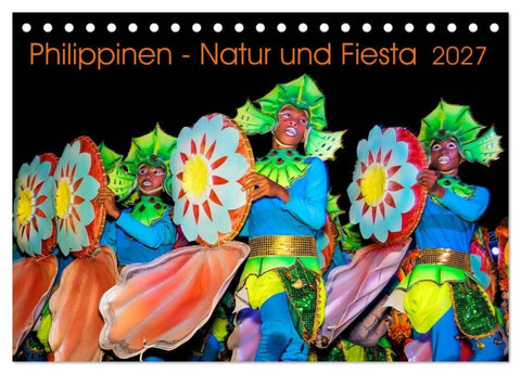 Philippinen - Natur und Fiesta (Tischkalender 2027 DIN A5 quer), CALVENDO Monatskalender