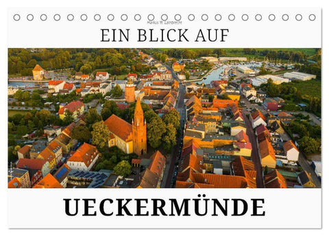 Ein Blick auf Ueckermünde (Tischkalender 2027 DIN A5 quer), CALVENDO Monatskalender