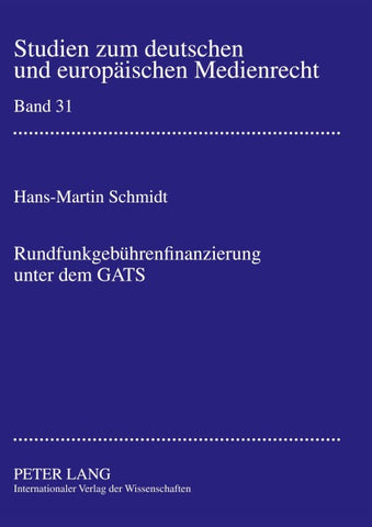 Rundfunkgebuehrenfinanzierung unter dem GATS