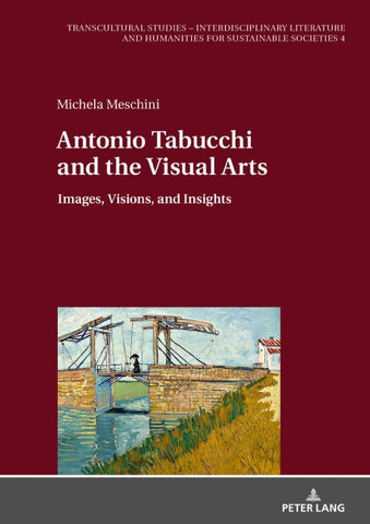 Antonio Tabucchi and the Visual Arts