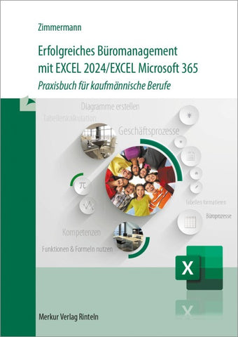 Erfolgreiches Büromanagement mit EXCEL 2024 / Excel Microsoft 365